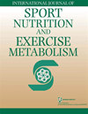 INTERNATIONAL JOURNAL OF SPORT NUTRITION AND EXERCISE METABOLISM