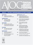 AMERICAN JOURNAL OF OBSTETRICS AND GYNECOLOGY