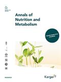 ANNALS OF NUTRITION AND METABOLISM