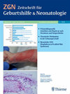 ZEITSCHRIFT FUR GEBURTSHILFE UND NEONATOLOGIE