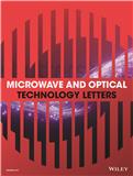 MICROWAVE AND OPTICAL TECHNOLOGY LETTERS