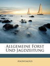 ALLGEMEINE FORST UND JAGDZEITUNG