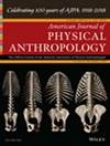 AMERICAN JOURNAL OF PHYSICAL ANTHROPOLOGY