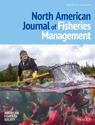 NORTH AMERICAN JOURNAL OF FISHERIES MANAGEMENT