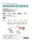 IEEE TRANSACTIONS ON NANOBIOSCIENCE