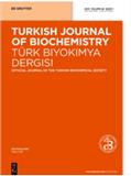 Turkish Journal of Biochemistry-Turk Biyokimya Dergisi